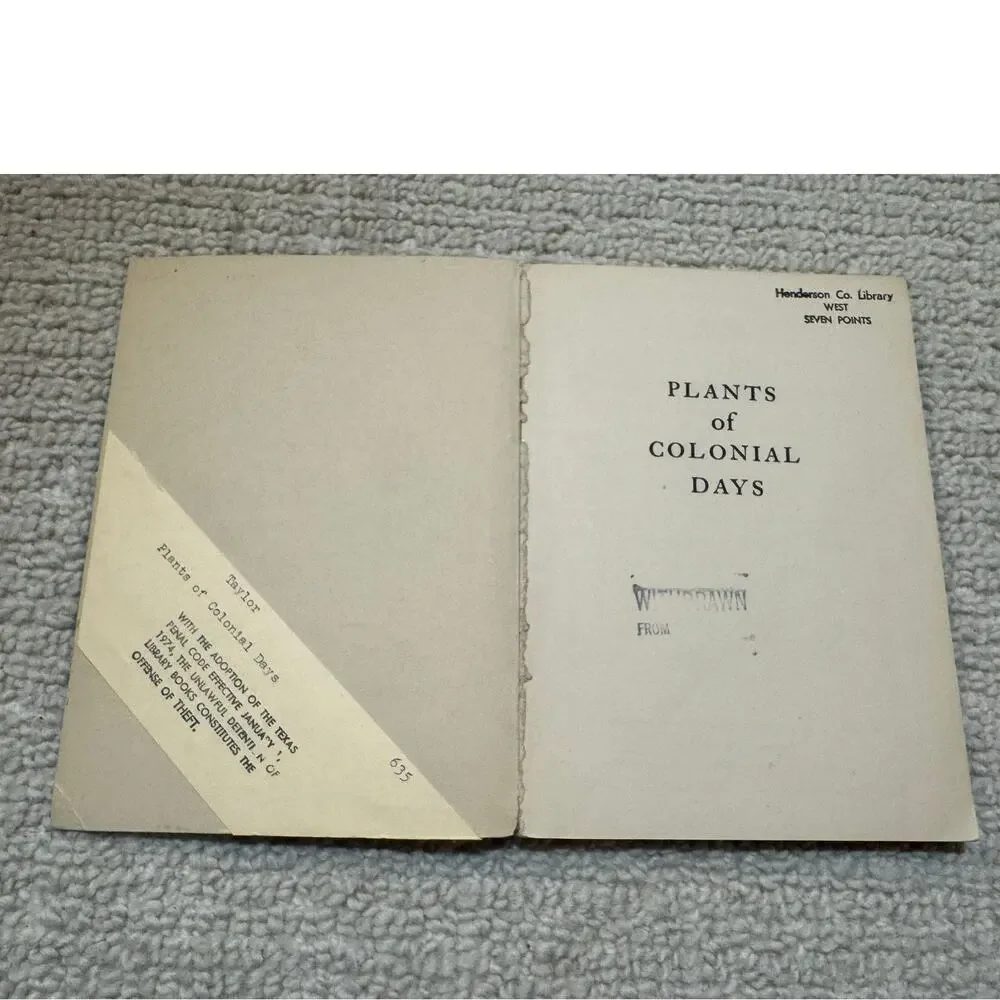 Plants of Colonial Days Raymond L Taylor 1952 1st Edition Dietz Printing HB VTG